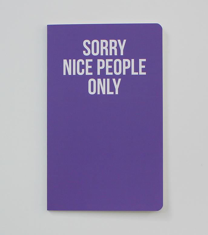 Sorry nice people only - Notebook